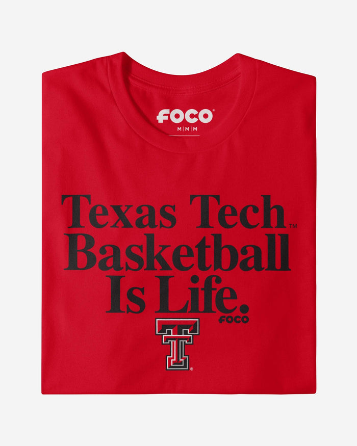 Texas Tech Red Raiders Basketball is Life T-Shirt FOCO - FOCO.com