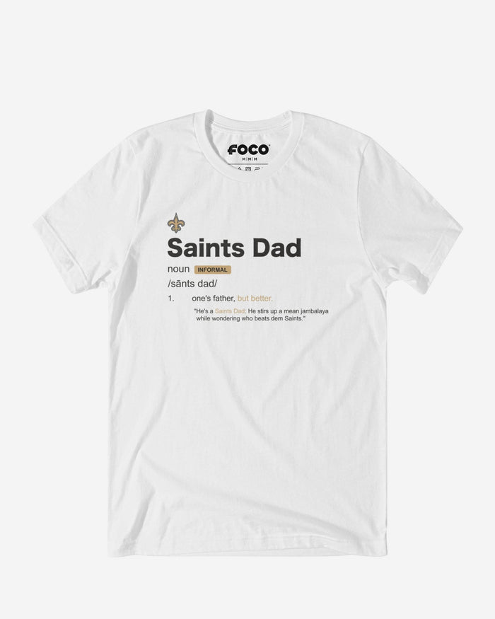 New Orleans Saints Dad Definition T-Shirt FOCO S - FOCO.com