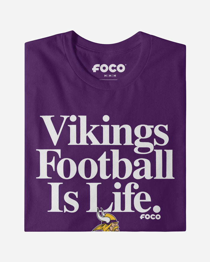 Minnesota Vikings Football is Life T-Shirt FOCO - FOCO.com