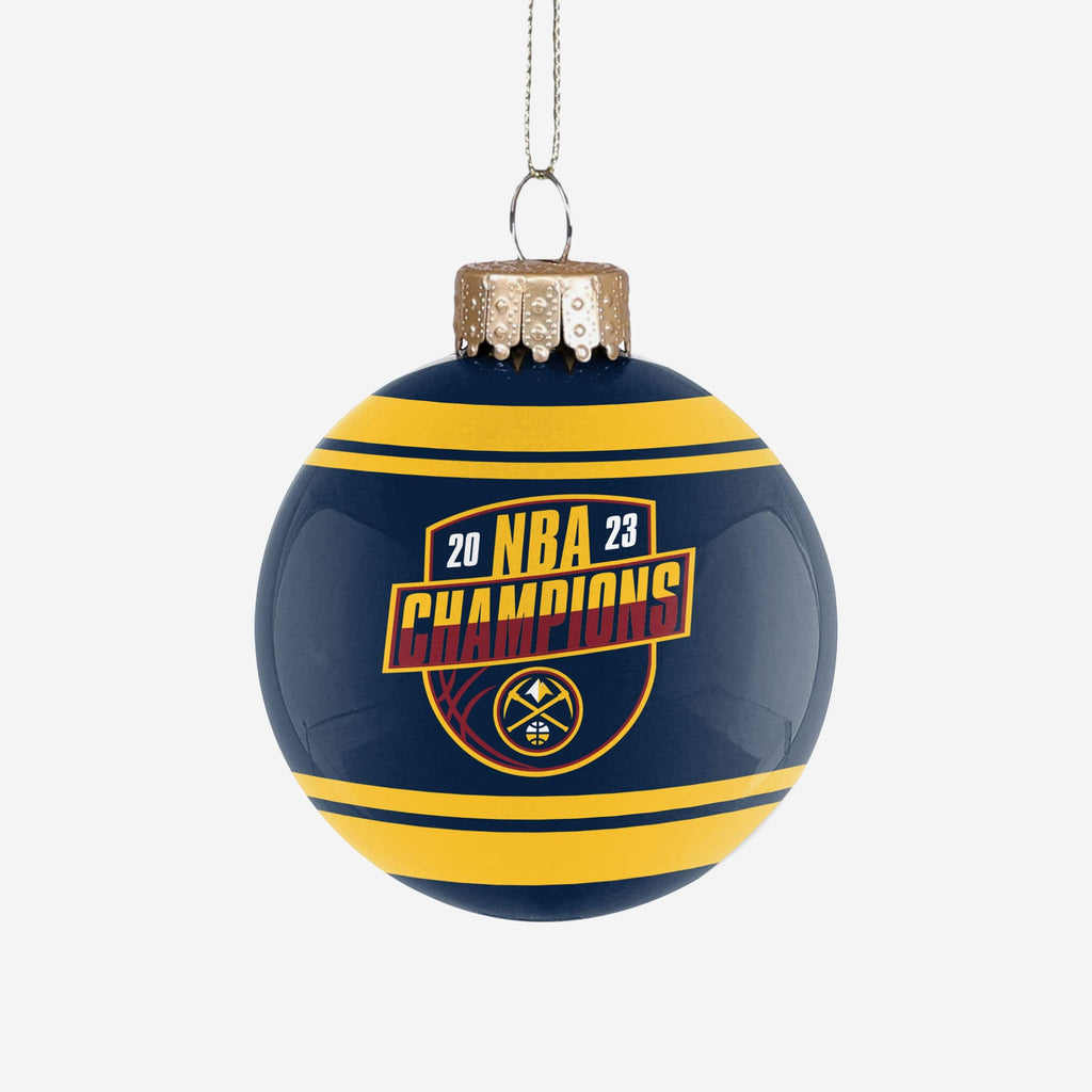 Denver Nuggets 2023 NBA Champions Glass Ball Ornament FOCO - FOCO.com