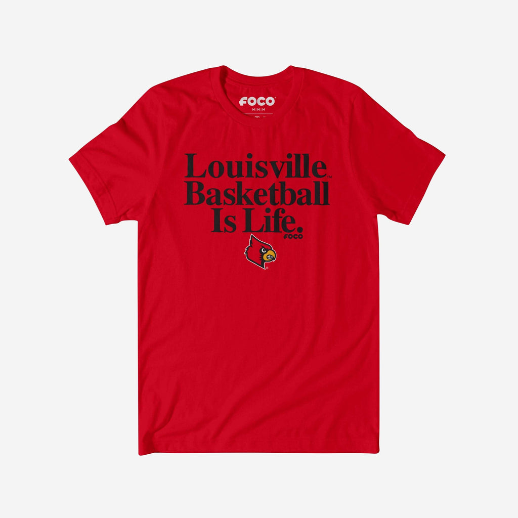 Louisville Cardinals Basketball is Life T-Shirt FOCO S - FOCO.com