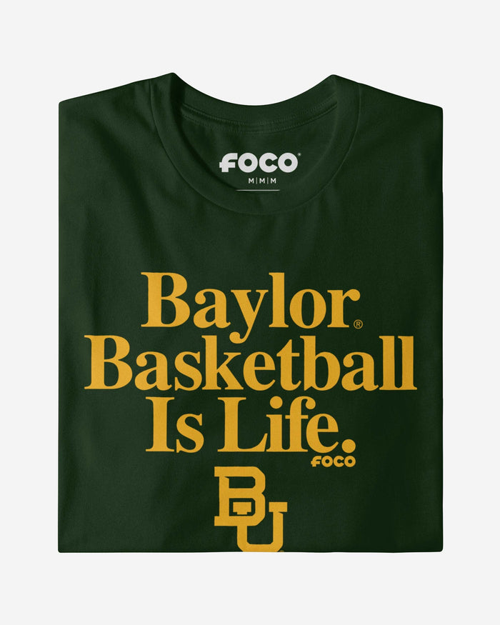 Baylor Bears Basketball is Life T-Shirt FOCO - FOCO.com