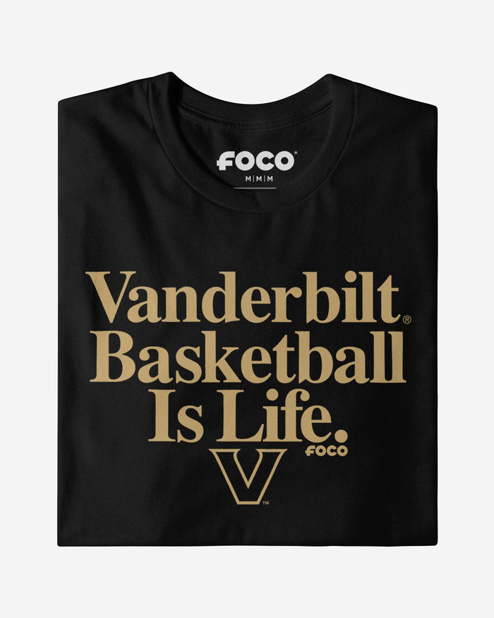 Vanderbilt Commodores Basketball is Life T-Shirt FOCO - FOCO.com