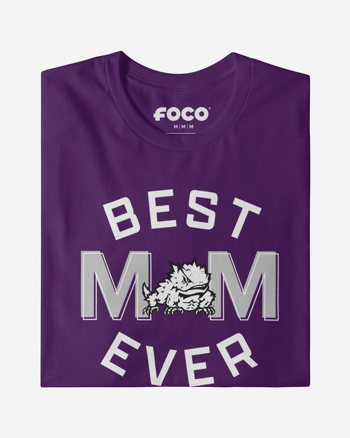 TCU Horned Frogs Best Mom Ever Arched T-Shirt FOCO - FOCO.com