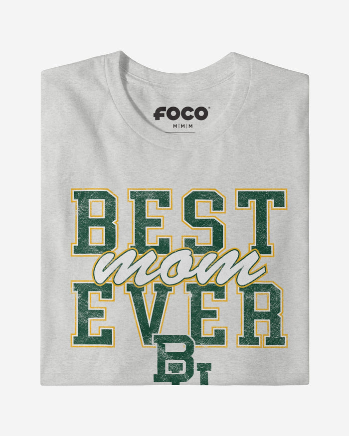 Baylor Bears Best Mom Ever Stacked T-Shirt FOCO - FOCO.com