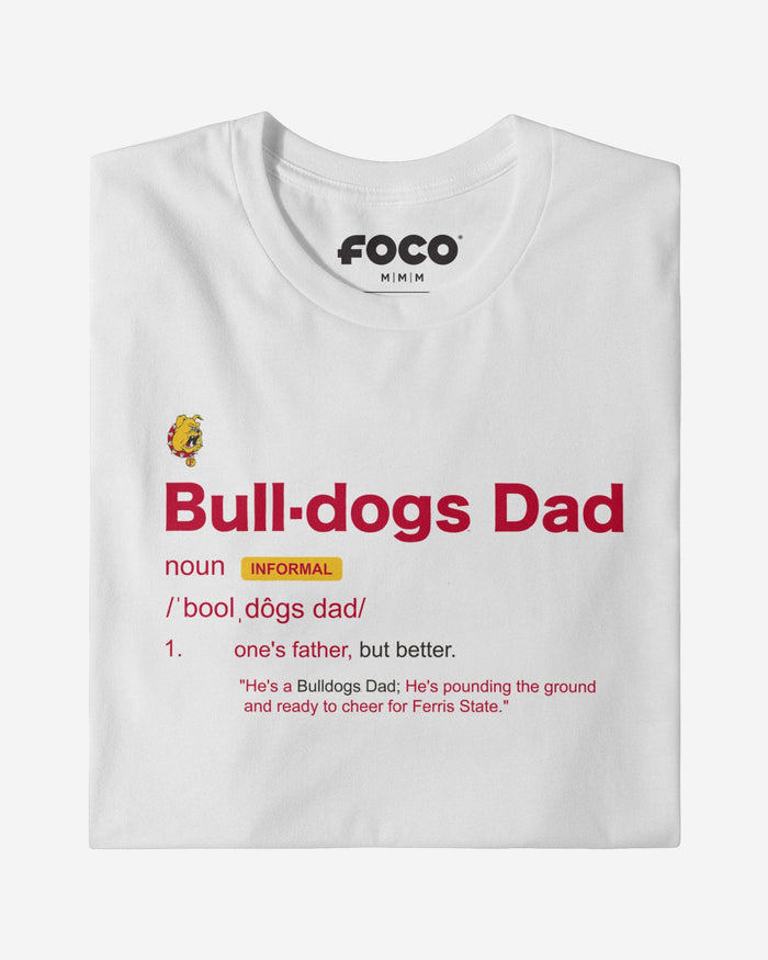 Ferris State Bulldogs Dad Definition T-Shirt FOCO S - FOCO.com