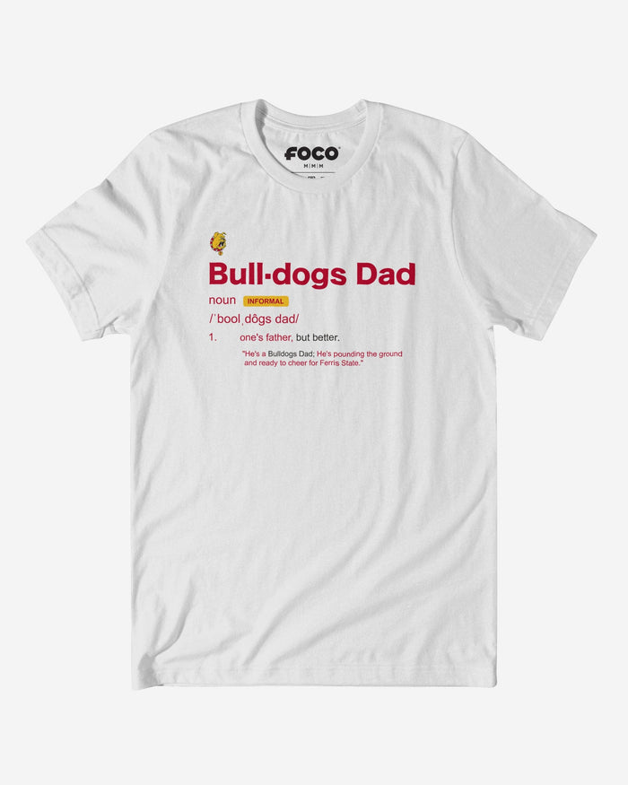 Ferris State Bulldogs Dad Definition T-Shirt FOCO S - FOCO.com