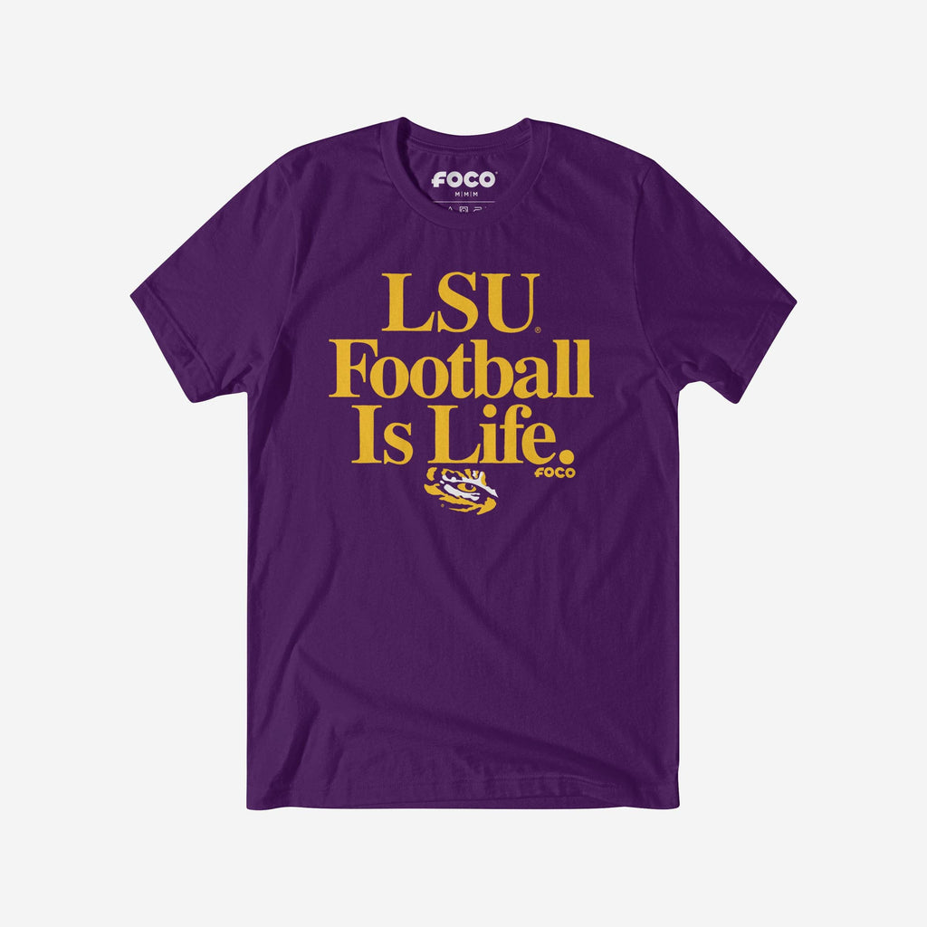 LSU Tigers Football is Life T-Shirt FOCO S - FOCO.com