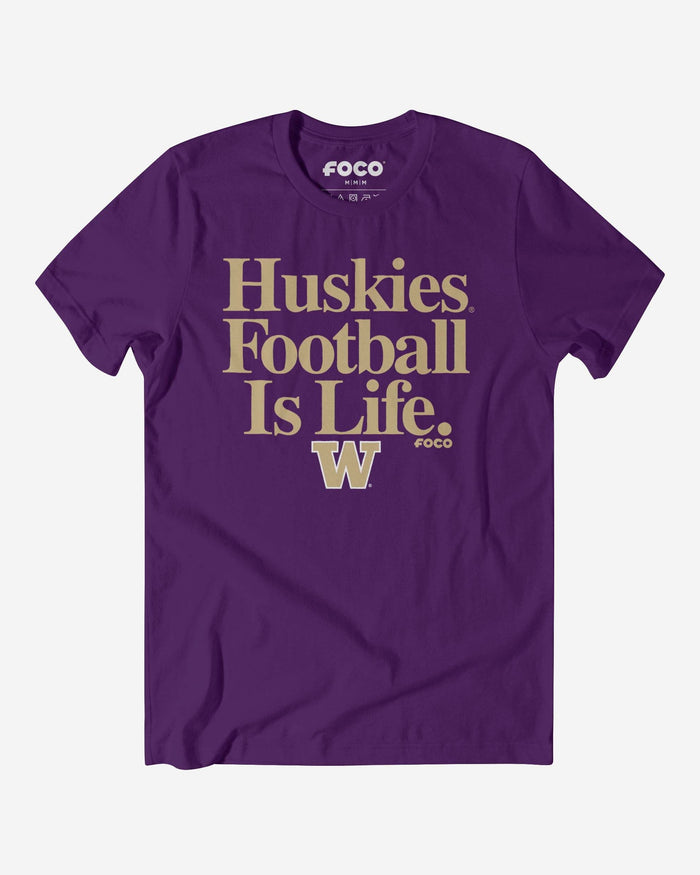 Washington Huskies Football is Life T-Shirt FOCO S - FOCO.com