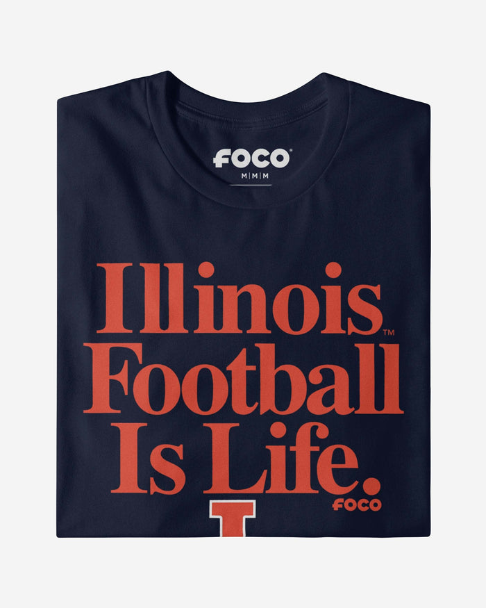 Illinois Fighting Illini Football is Life T-Shirt FOCO - FOCO.com