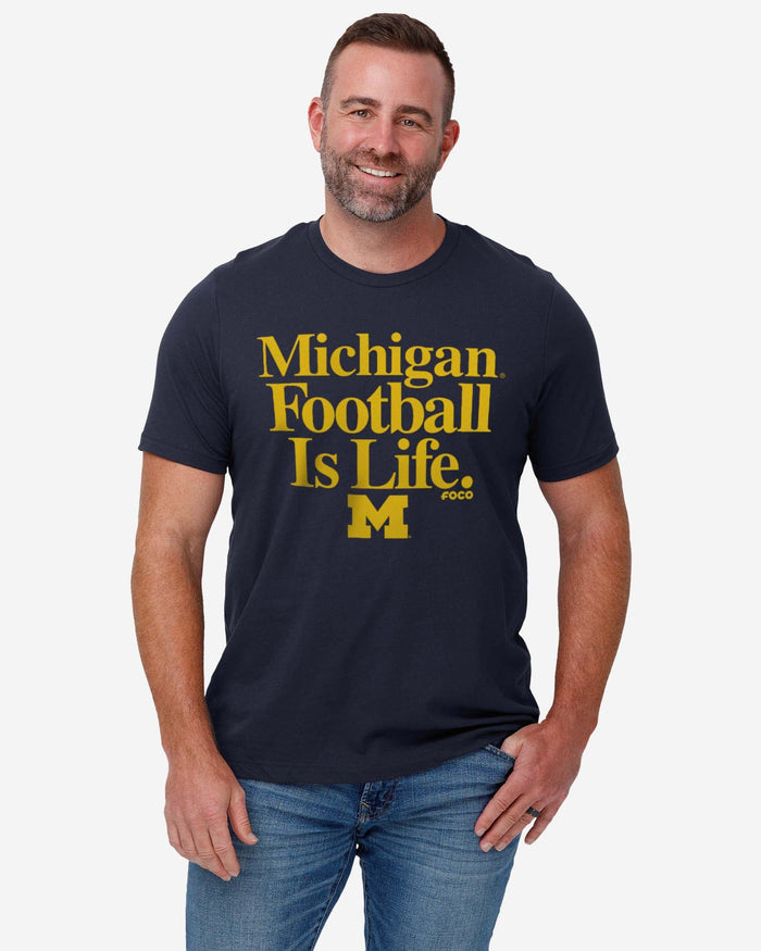 Michigan Wolverines Football is Life T-Shirt FOCO - FOCO.com