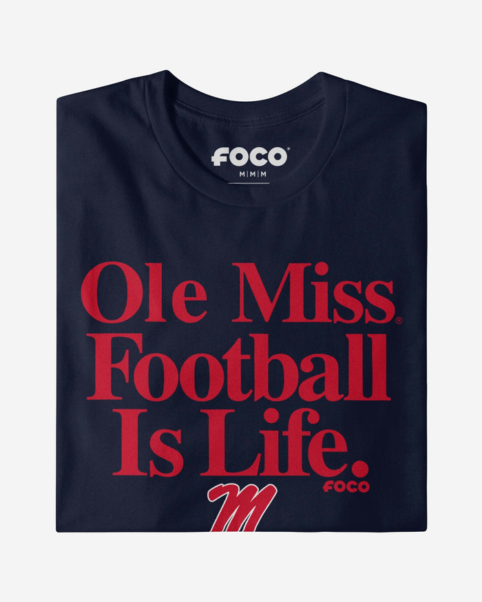 Ole Miss Rebels Football is Life T-Shirt FOCO - FOCO.com