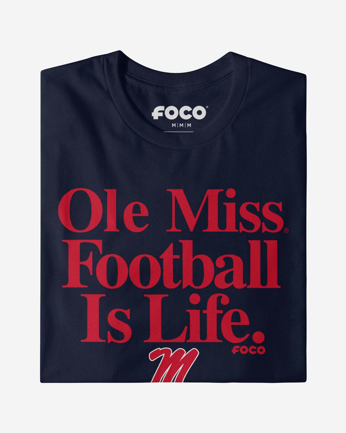 Ole Miss Rebels Football is Life T-Shirt FOCO - FOCO.com