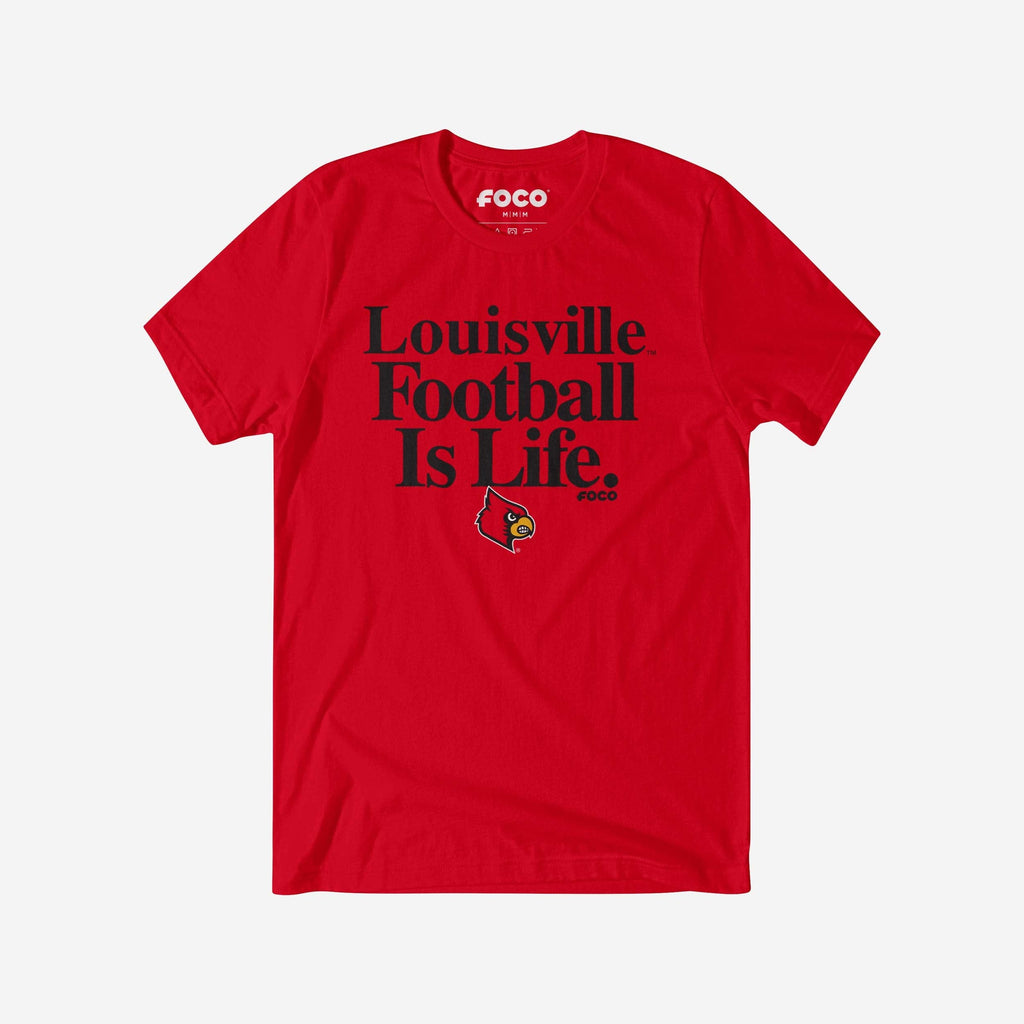 Louisville Cardinals Football is Life T-Shirt FOCO S - FOCO.com