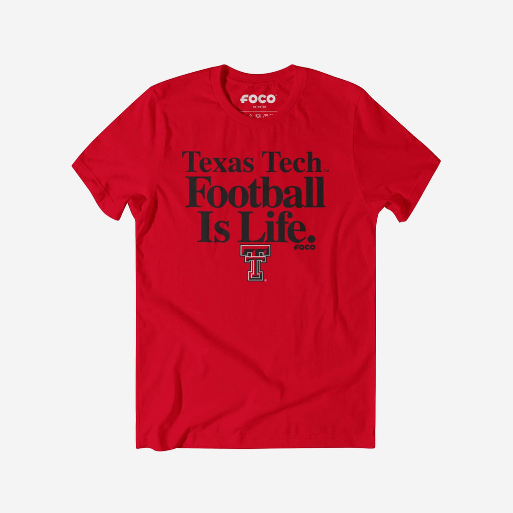 Texas Tech Red Raiders Football is Life T-Shirt FOCO S - FOCO.com