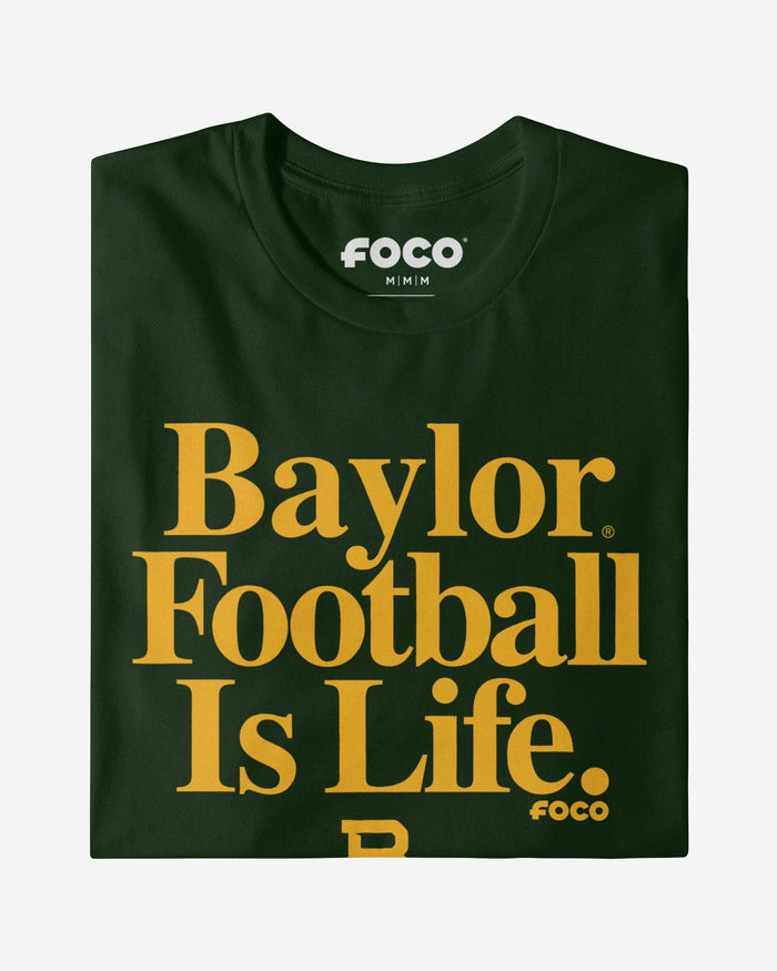 Baylor Bears Football is Life T-Shirt FOCO - FOCO.com