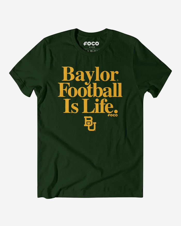 Baylor Bears Football is Life T-Shirt FOCO S - FOCO.com