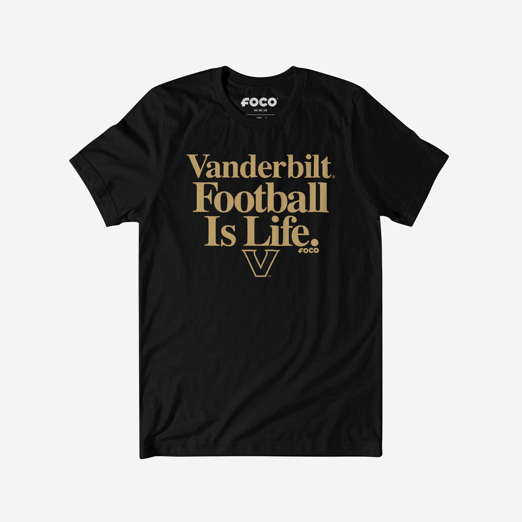 Vanderbilt Commodores Football is Life T-Shirt FOCO S - FOCO.com