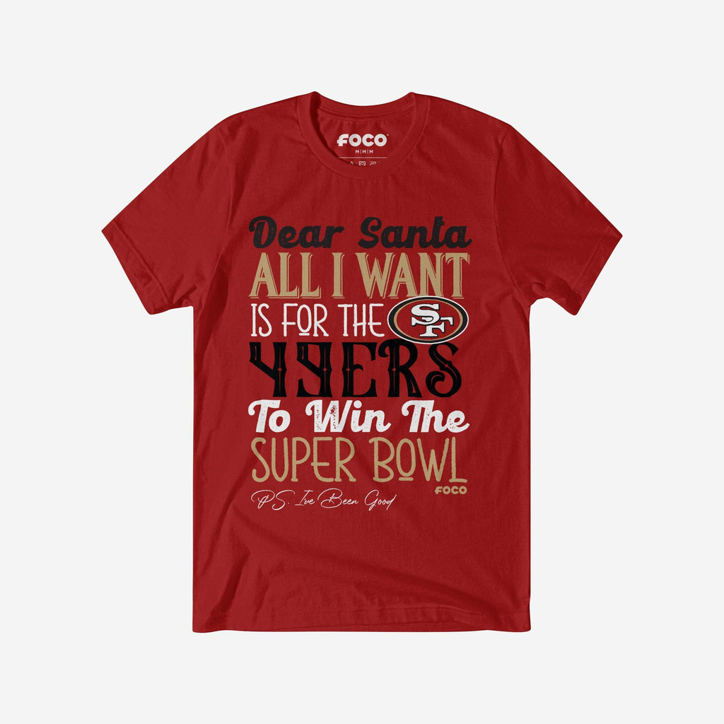 San Francisco 49ers All I Want T-Shirt FOCO S - FOCO.com