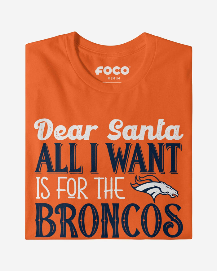 Denver Broncos All I Want T-Shirt FOCO - FOCO.com