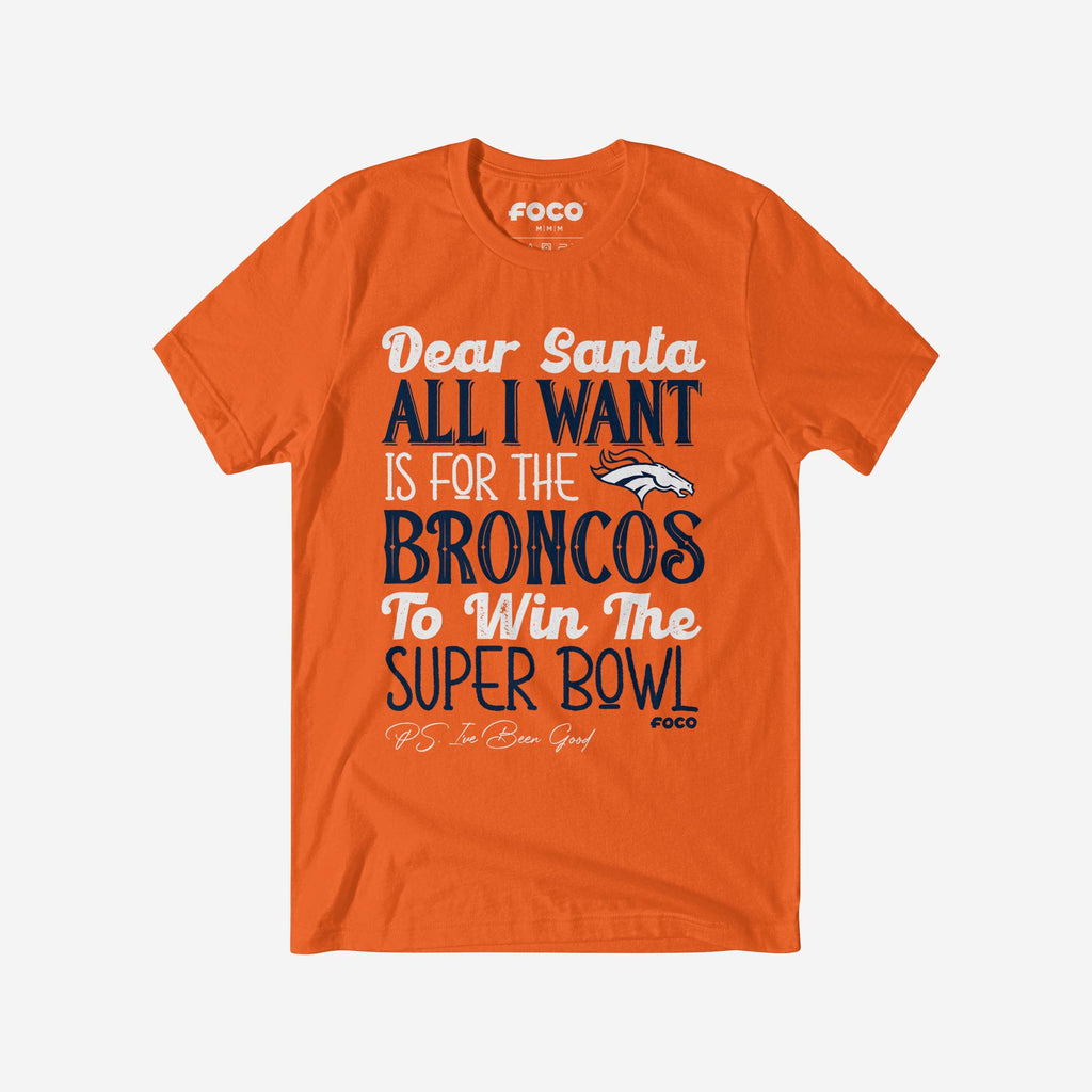 Denver Broncos All I Want T-Shirt FOCO S - FOCO.com
