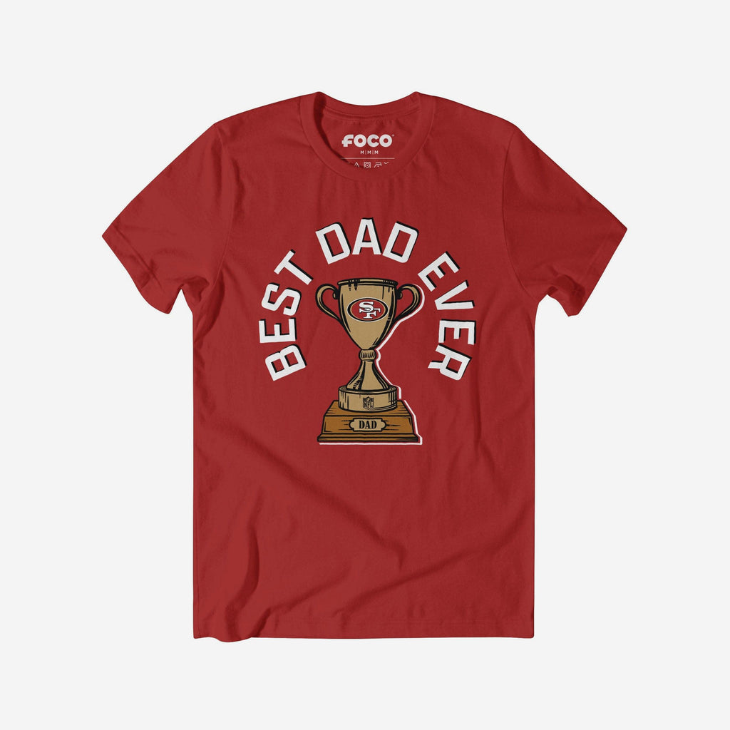 San Francisco 49ers Best Dad Ever Trophy T-Shirt FOCO S - FOCO.com