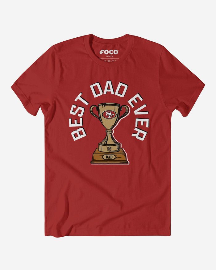 San Francisco 49ers Best Dad Ever Trophy T-Shirt FOCO S - FOCO.com