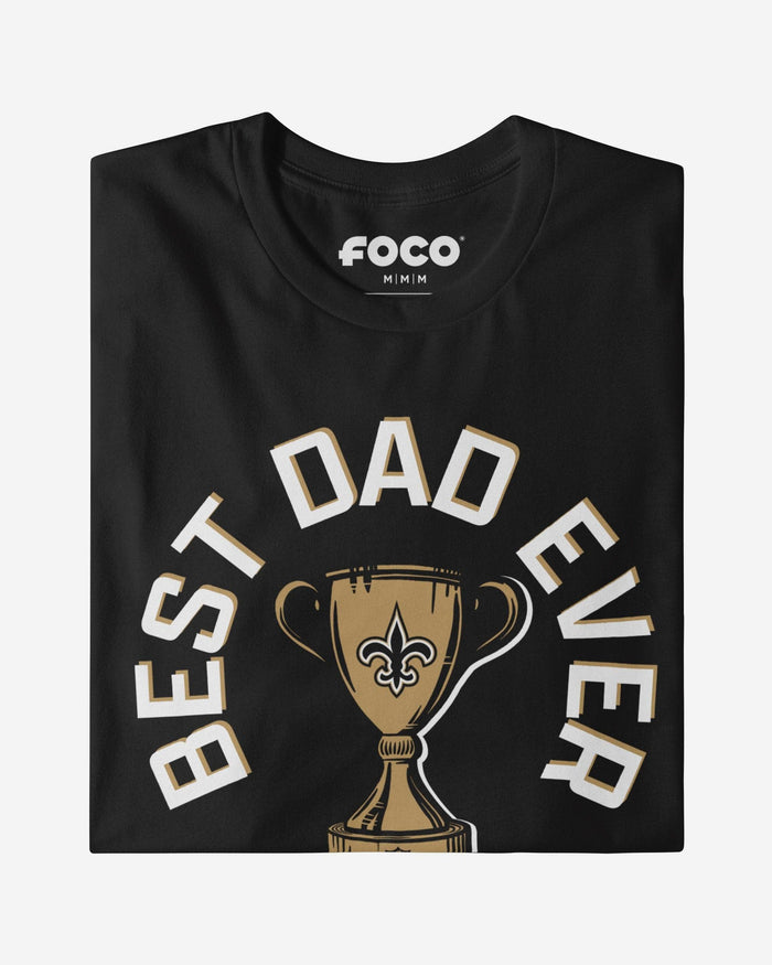 New Orleans Saints Best Dad Ever Trophy T-Shirt FOCO S - FOCO.com