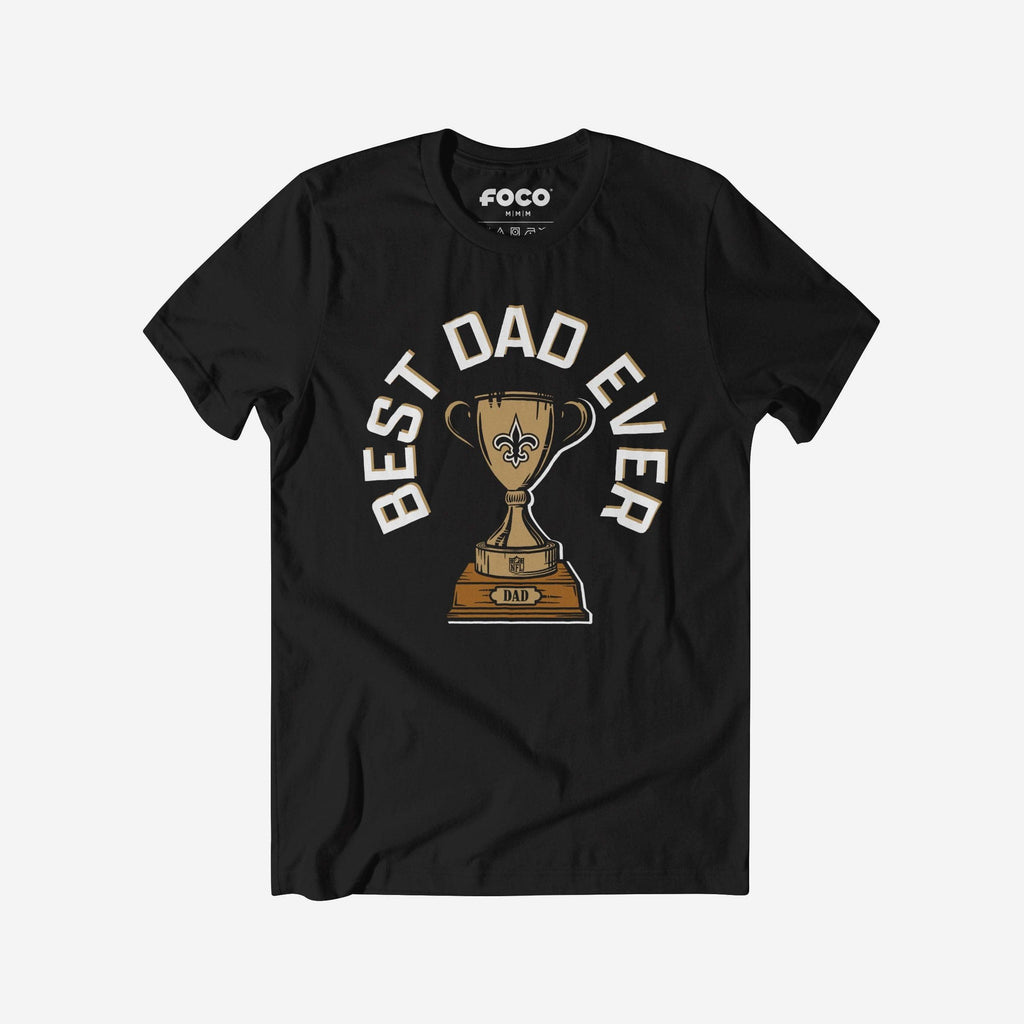New Orleans Saints Best Dad Ever Trophy T-Shirt FOCO S - FOCO.com