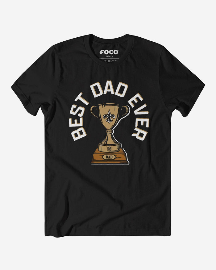 New Orleans Saints Best Dad Ever Trophy T-Shirt FOCO S - FOCO.com