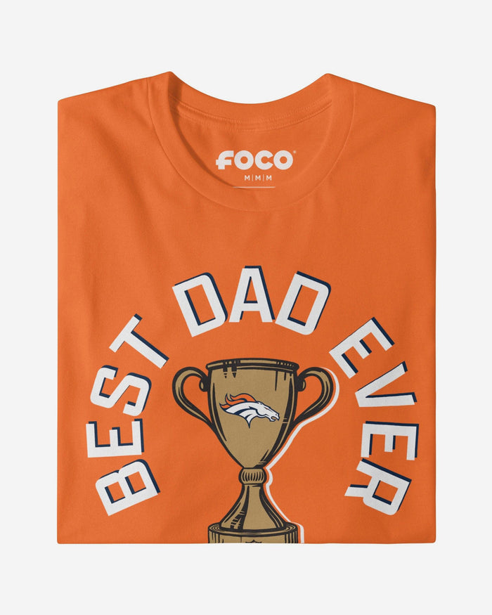 Denver Broncos Best Dad Ever Trophy T-Shirt FOCO S - FOCO.com