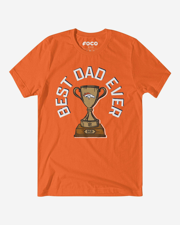 Denver Broncos Best Dad Ever Trophy T-Shirt FOCO S - FOCO.com