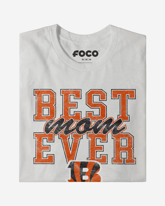 Cincinnati Bengals Best Mom Ever Stacked T-Shirt FOCO - FOCO.com