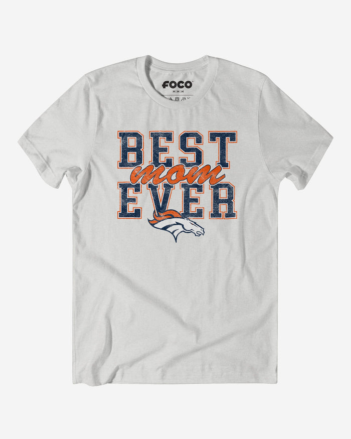 Denver Broncos Best Mom Ever Stacked T-Shirt FOCO S - FOCO.com