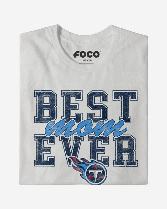 Tennessee Titans Best Mom Ever Stacked T-Shirt FOCO - FOCO.com