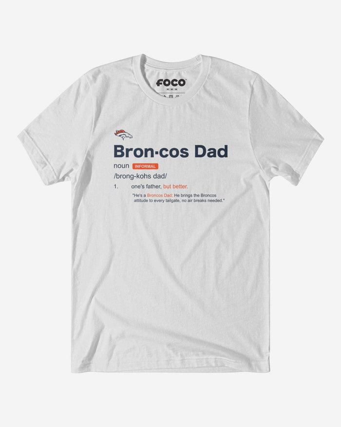Denver Broncos Dad Definition T-Shirt FOCO S - FOCO.com