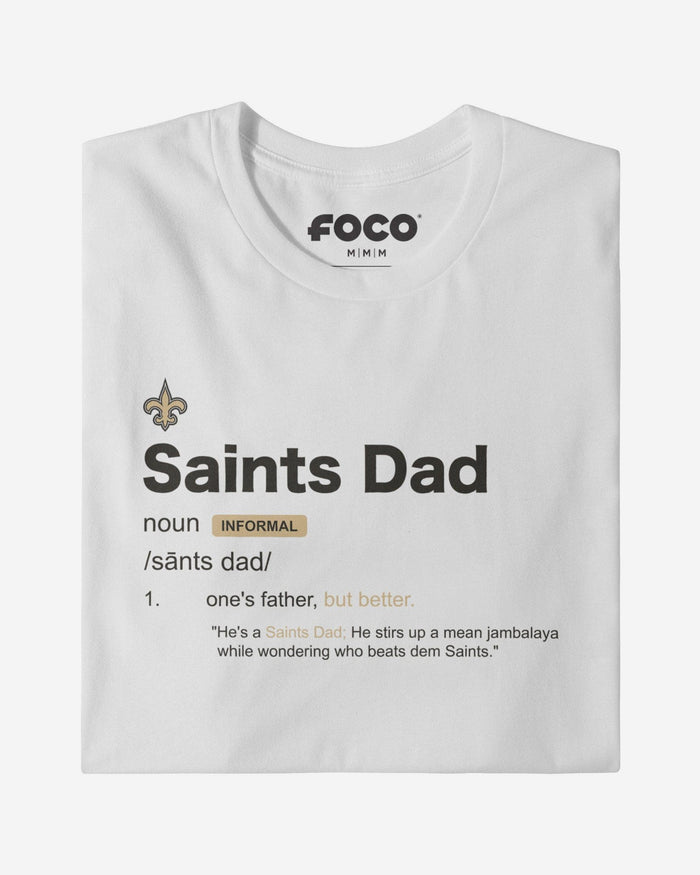 New Orleans Saints Dad Definition T-Shirt FOCO S - FOCO.com