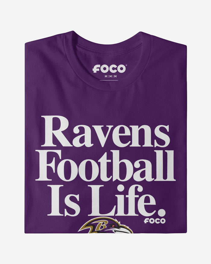 Baltimore Ravens Football is Life T-Shirt FOCO - FOCO.com