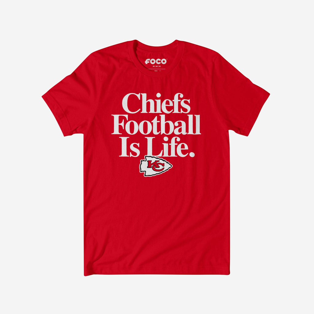Kansas City Chiefs Football is Life T-Shirt FOCO S - FOCO.com