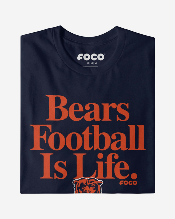 Chicago Bears Football is Life T-Shirt FOCO - FOCO.com