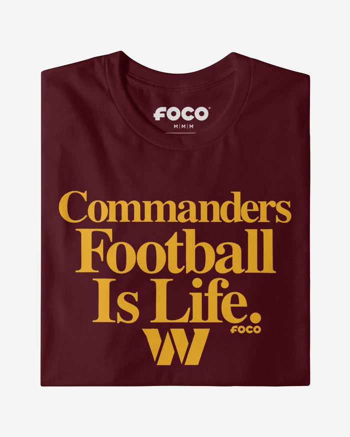 Washington Commanders Football is Life T-Shirt FOCO - FOCO.com