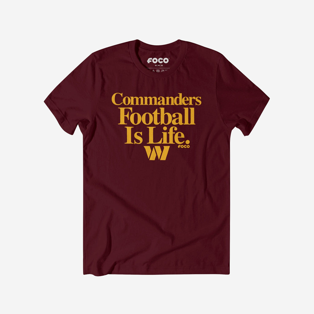 Washington Commanders Football is Life T-Shirt FOCO S - FOCO.com
