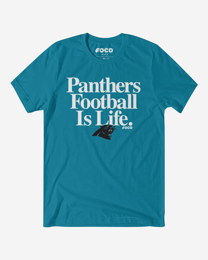 Carolina Panthers Football is Life T-Shirt FOCO S - FOCO.com