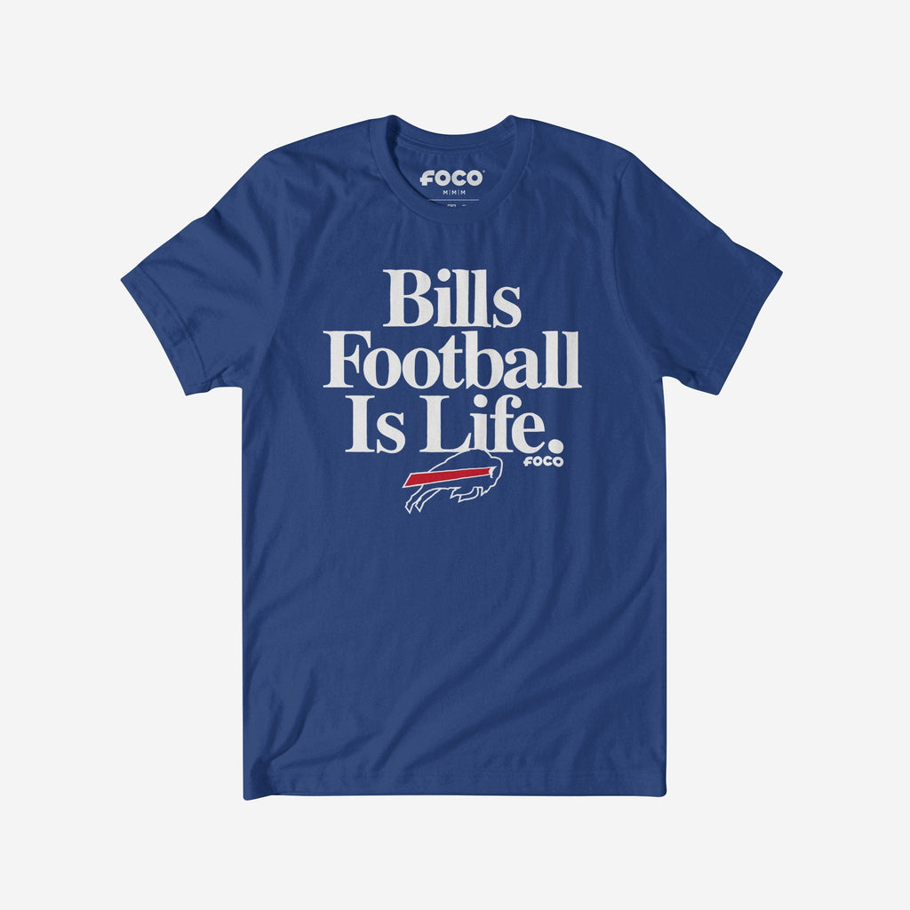Buffalo Bills Football is Life T-Shirt FOCO S - FOCO.com