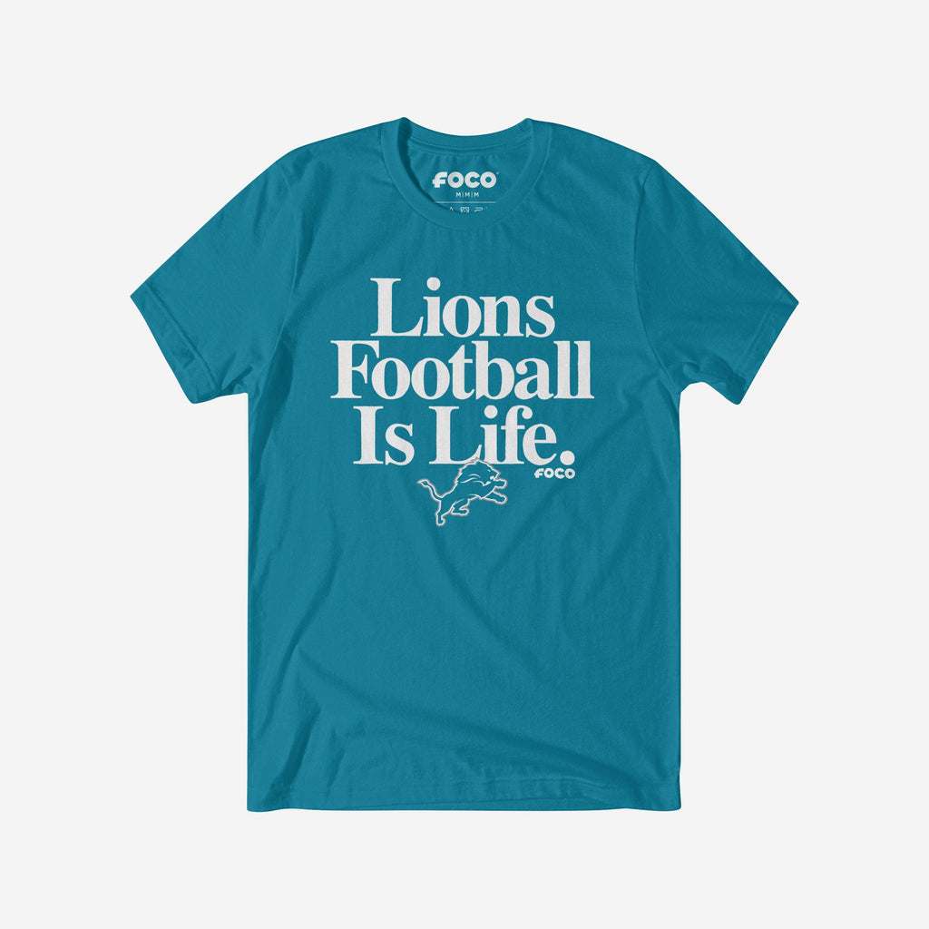 Detroit Lions Football is Life T-Shirt FOCO S - FOCO.com