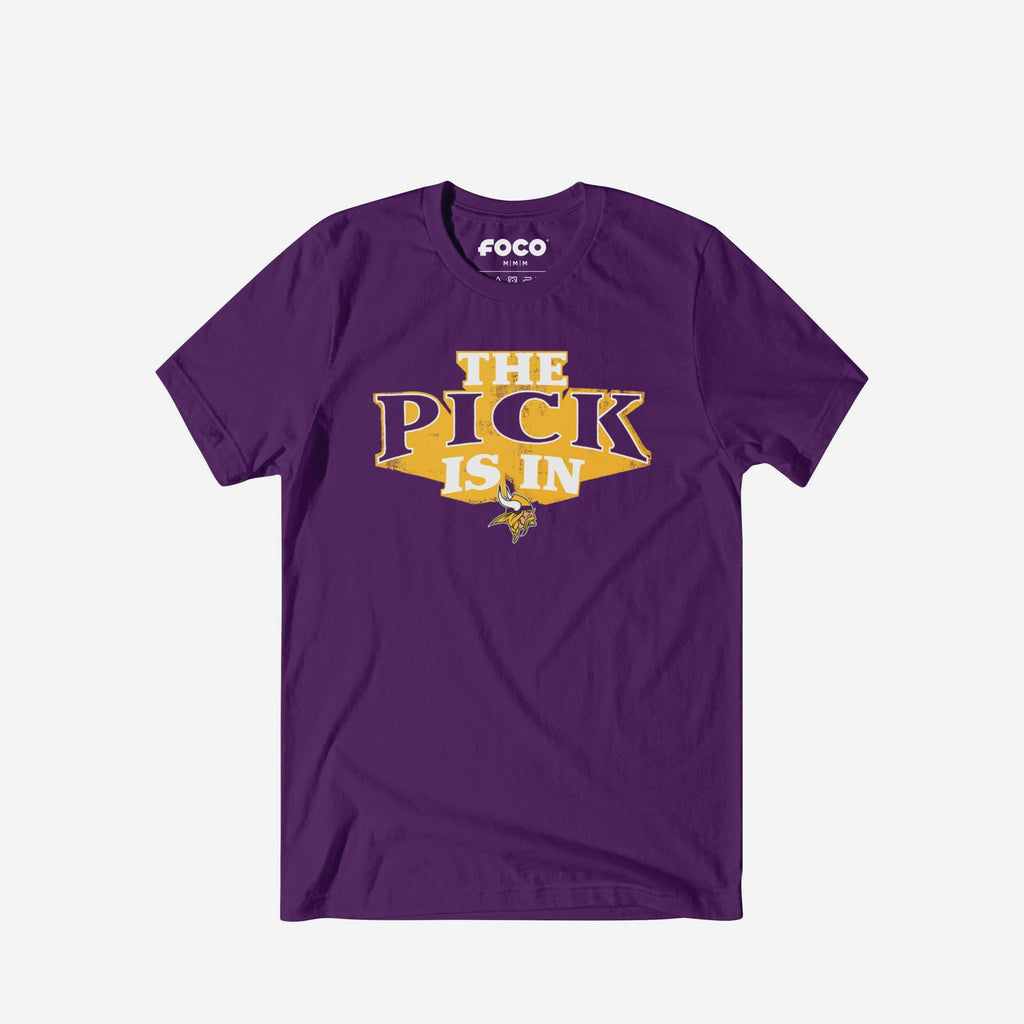 Minnesota Vikings Pick Is In T-Shirt FOCO S - FOCO.com