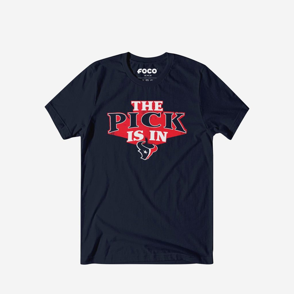 Houston Texans Pick Is In T-Shirt FOCO S - FOCO.com