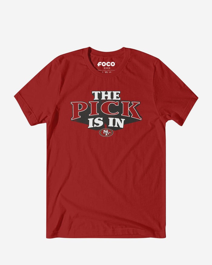 San Francisco 49Ers Pick Is In T-Shirt FOCO S - FOCO.com