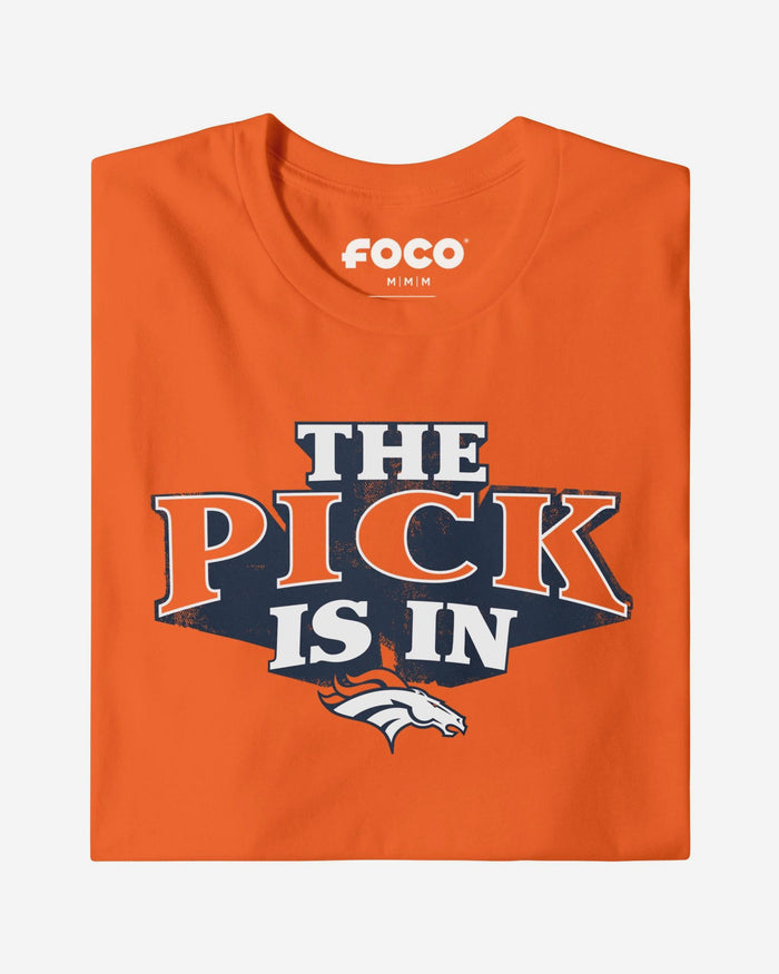 Denver Broncos Pick Is In T-Shirt FOCO S - FOCO.com