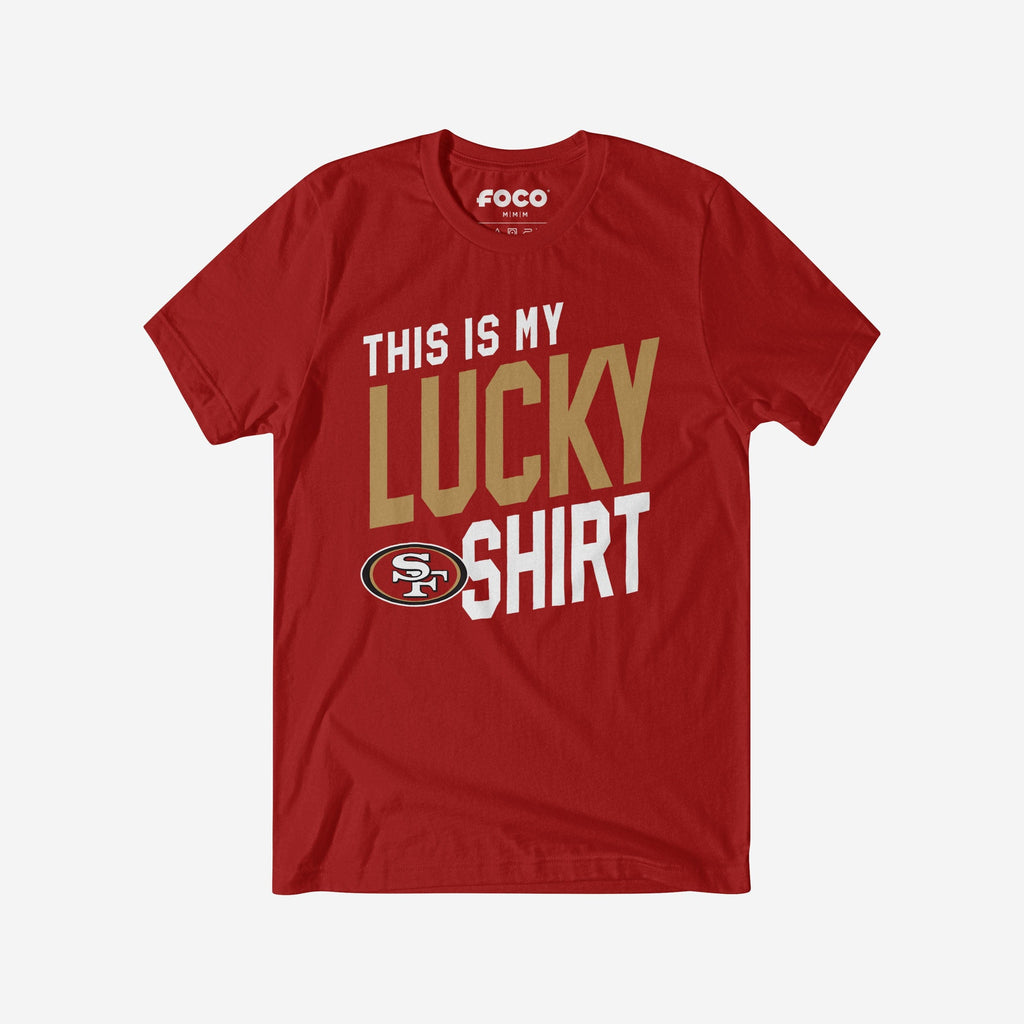 San Francisco 49ers This Is My Lucky T-Shirt FOCO S - FOCO.com